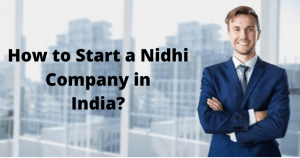 Start a Nidhi Company in India