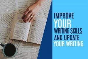Improve your writing skills and update your writing