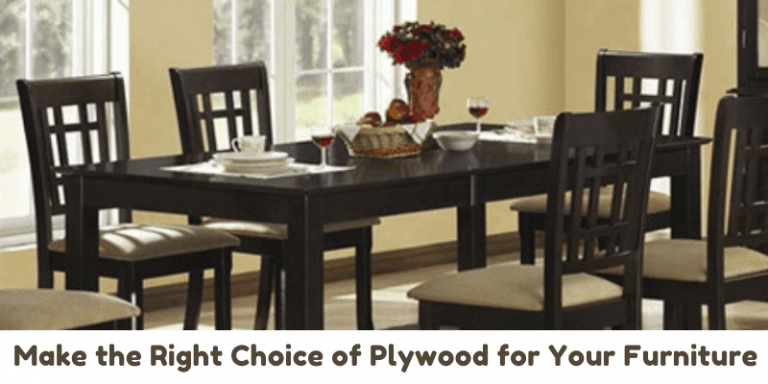 Make the Right Choice of Plywood for Your Furniture