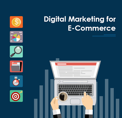 Digital Marketing For E-Commerce