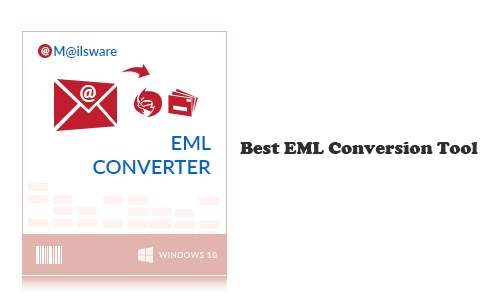 Get The Best EML Conversion Tool