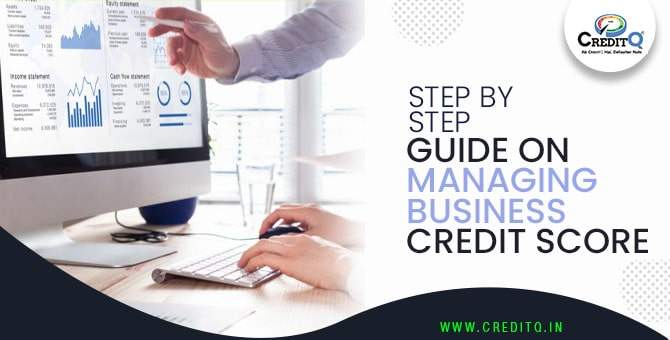 Step by Step Guide on Managing Business Credit Score