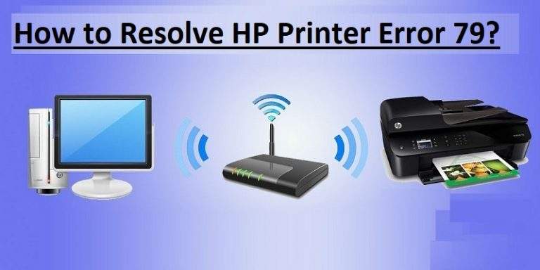 How to Resolve HP Printer Error 79